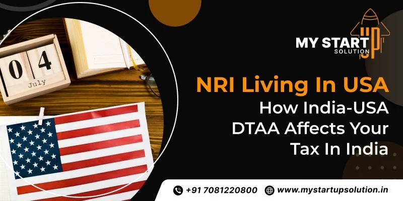 NRI Living in USA: How India-USA DTAA Affects Your Tax in India
