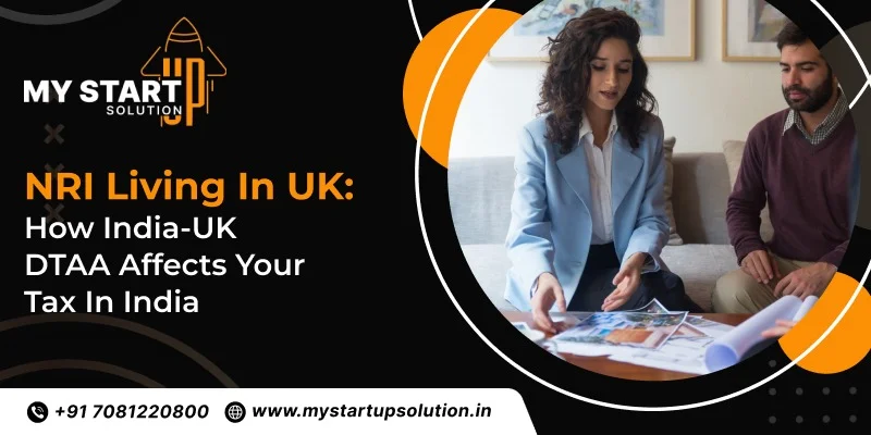 NRI Living in UK: How India-UK DTAA Affects Your Tax in India