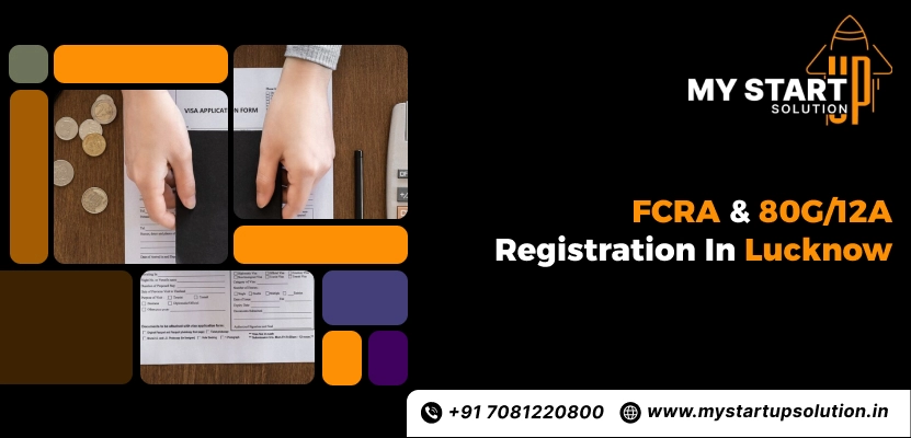 FCRA & 80G 12A Registration in Lucknow