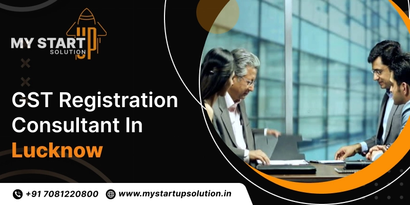 GST Registration Consultant in Lucknow