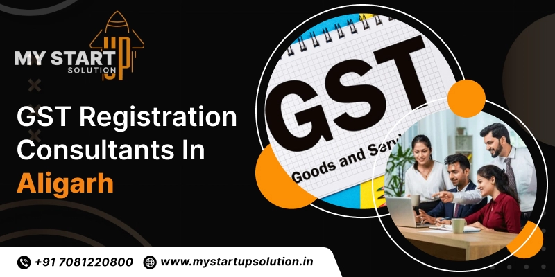 GST Registration Consultants in Aligarh