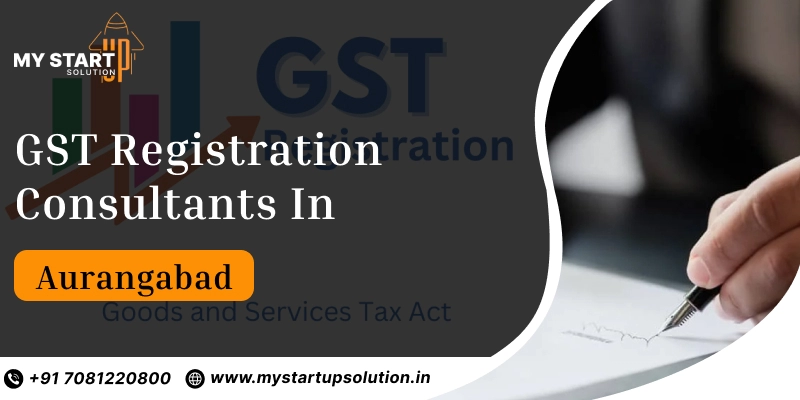 GST Registration Consultants in Aurangabad