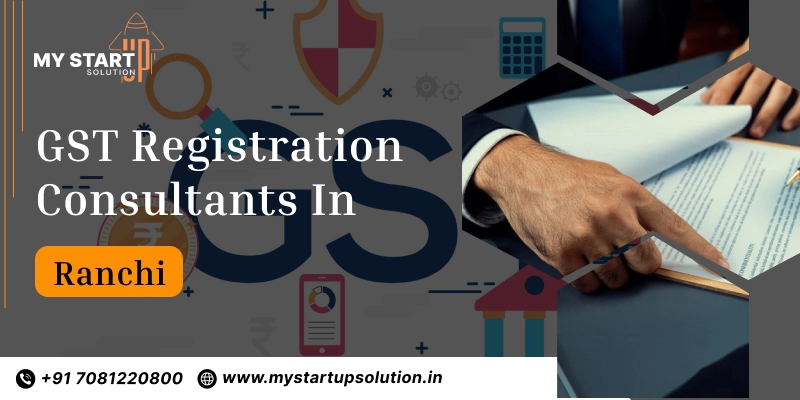 GST Registration Consultants in Ranchi
