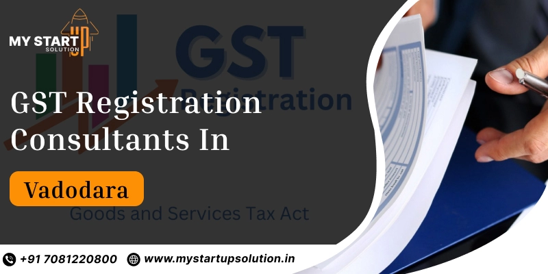 GST Registration Consultants in Vadodara