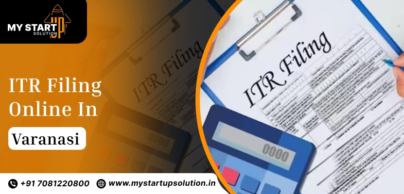 ITR Filing Online in Varanasi