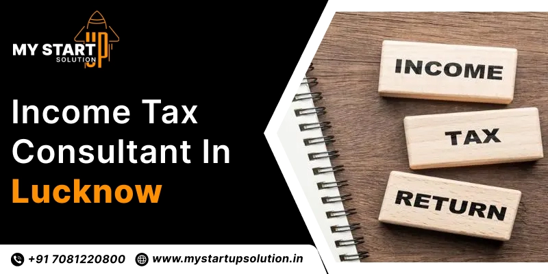 Income Tax Consultant in Lucknow