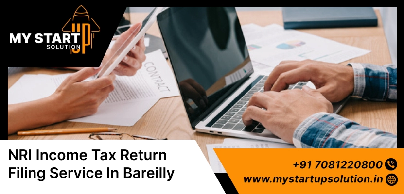 NRI Income Tax Return Filing Service in Bareilly