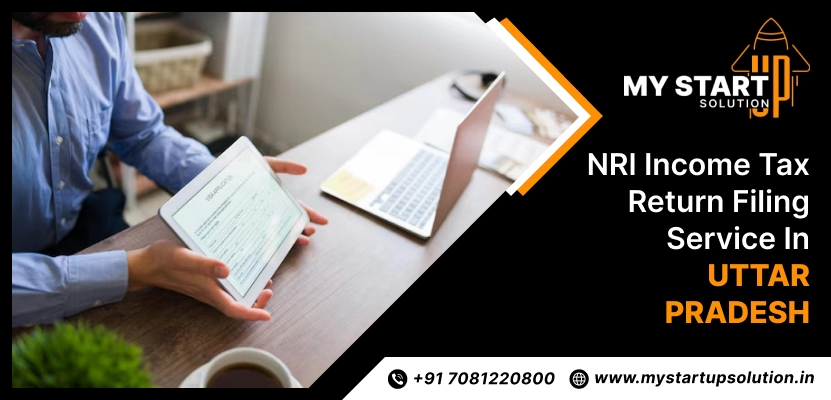NRI Income Tax Return Filing Service in Uttar Pradesh