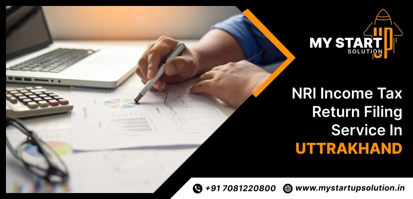 NRI Income Tax Return Filing Service in Uttarakhand