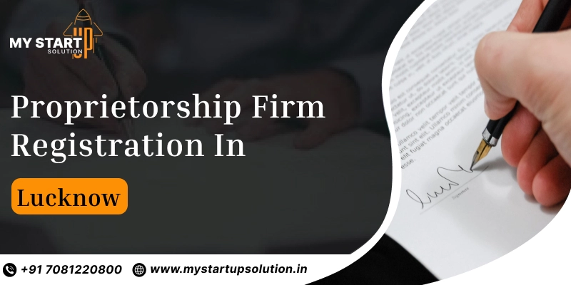 Proprietorship Firm Registration In Lucknow