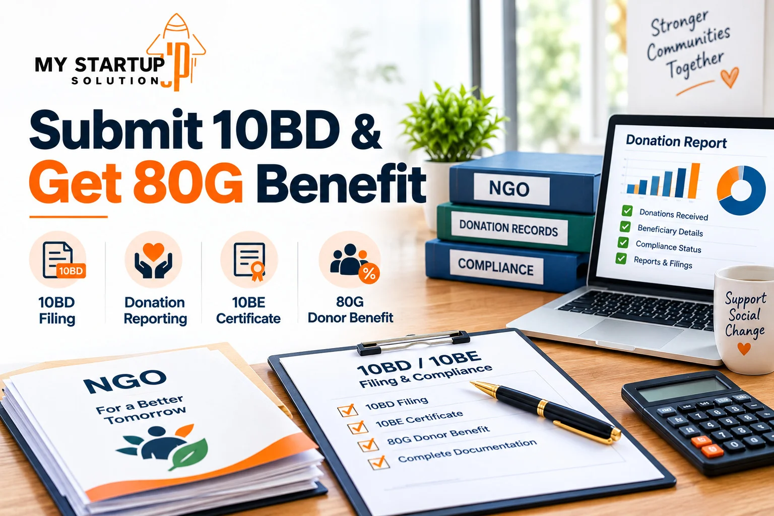 Submit 10BD and Provide 80G Benefit