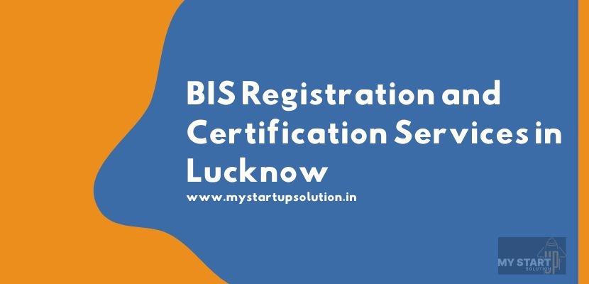 BIS Registration and Certification Services in Lucknow