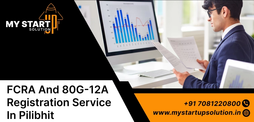 Best FCRA and 80G-12A Registration service in Pilibhit