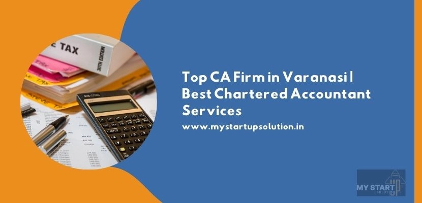 Top CA Firm in Varanasi | Best Chartered Accountant for Expert Tax Registration Services