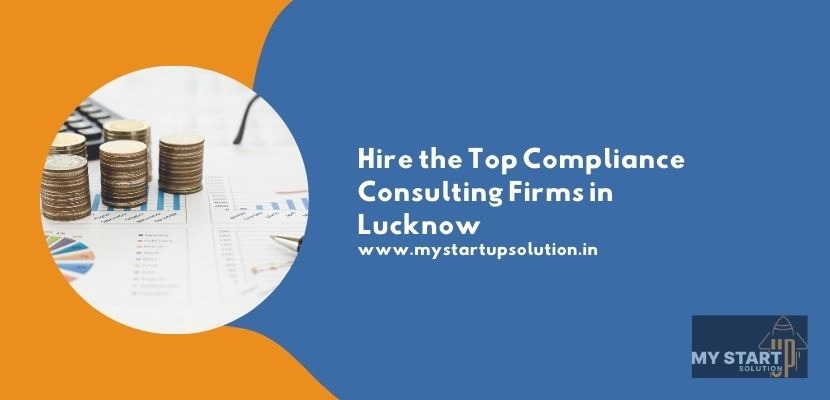 Top Compliance Consulting Firms in Lucknow | My Startup Solution