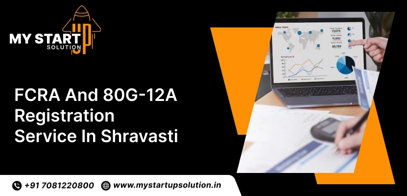 FCRA and 80G-12A Registration service in Shravasti