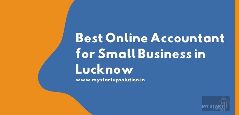 Top Online Accountant for Small Business in Lucknow