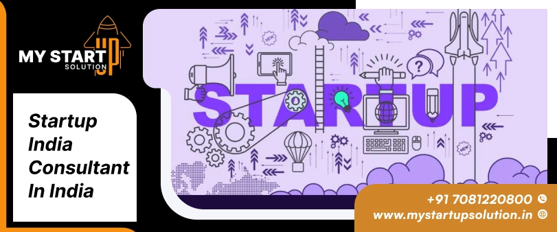 Startup India Consultant in India | My Startup Solutions